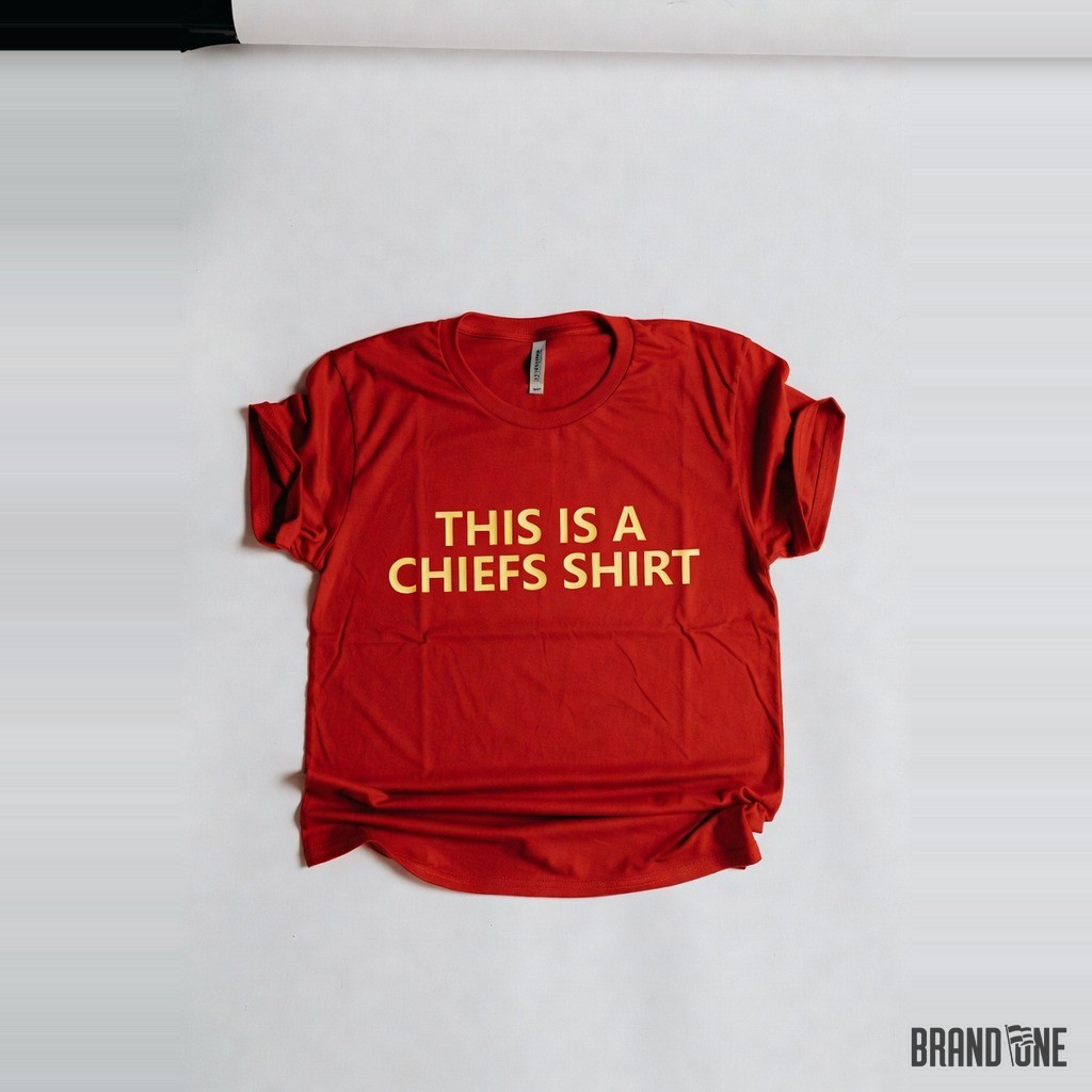 "This Is A Chiefs Shirt" Tee